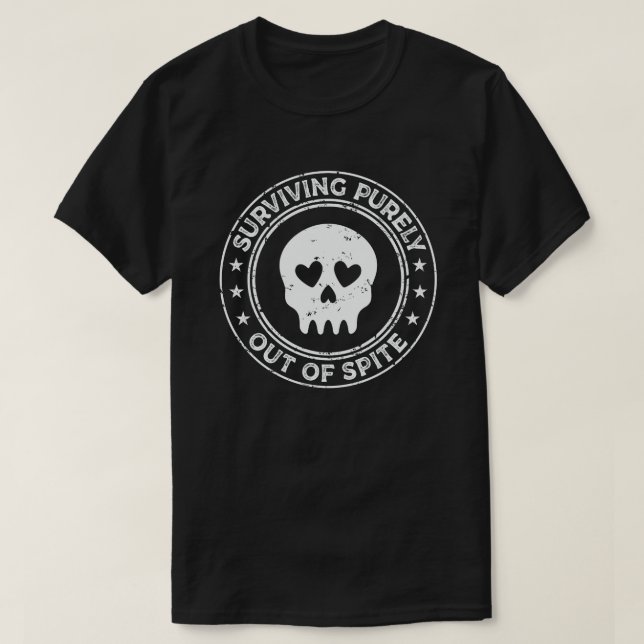 Reines Überleben aus eigenartigem Witz T-Shirt (Design vorne)