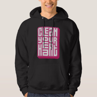 Reinige dein Herz motivierender positiver Druck Hoodie