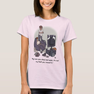 Reinigen Sie Ihr Zimmer Frauen T-Shirt