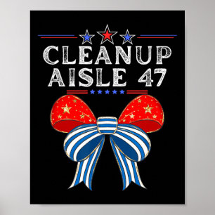 Reinigung Gang 47 Anti-Trump Politische Satire Pat Poster