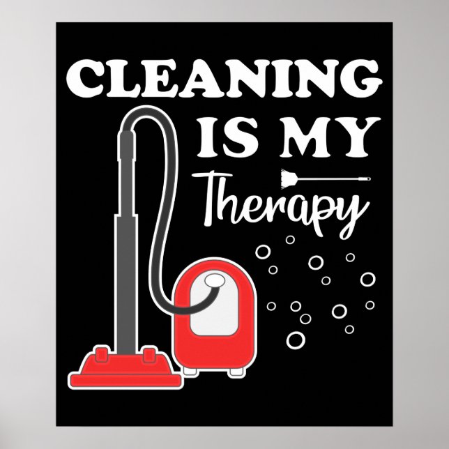 Reinigung ist therapeutische Housekeeper Housekeep Poster (Vorne)