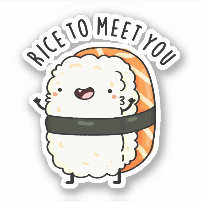 Reis zu treffen Sie lustige Sushi Pun Aufkleber (Vorderseite)