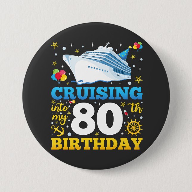 Reise in meine 80 Geburtstagsfeier Button (Vorderseite)