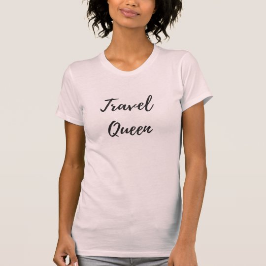 Reise-Königin-T-Shirt T-Shirt