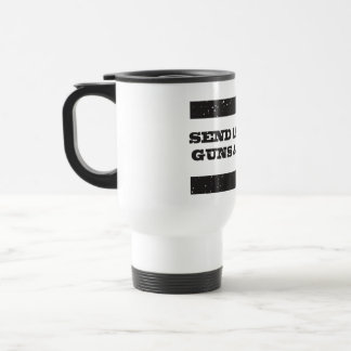 Reise-Tasse - schicken Sie Rechtsanwälten Gewehre Reisebecher