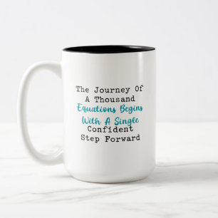 Reise Tausend Gleichungen Selbstbewusster Schritt  Zweifarbige Tasse