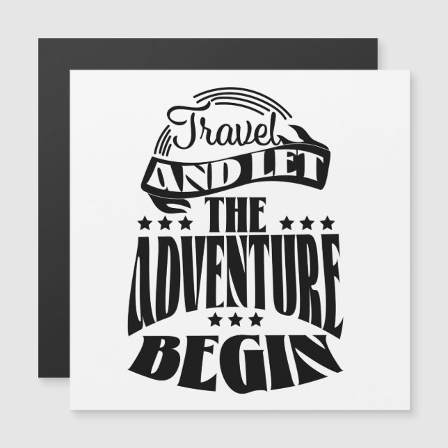 Reise und lass des Abenteuers Begin Magnetkarte (Vorne/Hinten)