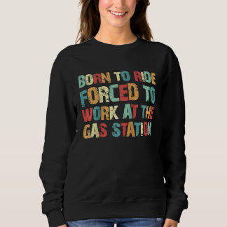 Reise Zwangsarbeit Tankstelle Geschäft Land Rodeo  Sweatshirt