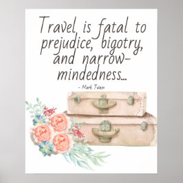 Reisen ist fatal Mark Twain Zitat Poster