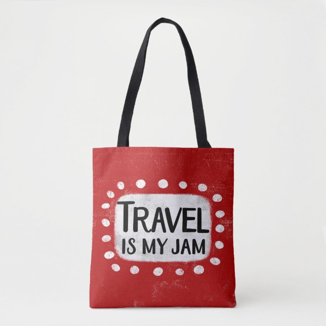 Reisen ist meine Jam Tote Tasche (Vorderseite)