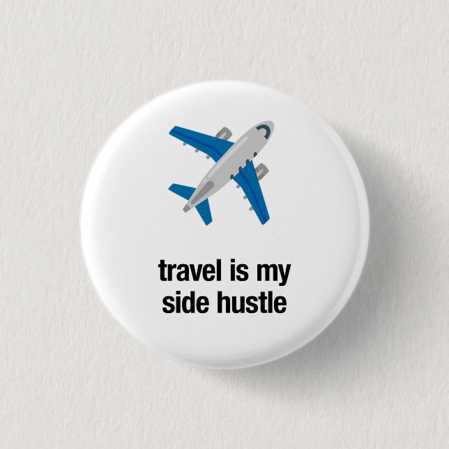 Reisen ist meine Seitenstrasse Button (Vorderseite)