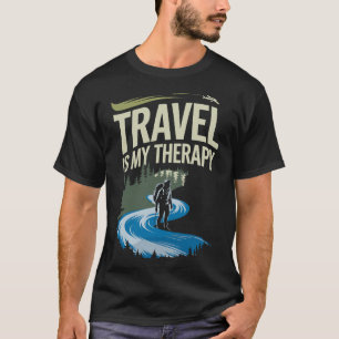 Reisen ist meine Therapie - Adventure Seeker Quote T-Shirt