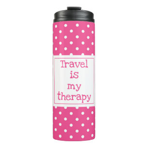 Reisen ist meine Therapie moderne rosa und weiße P Thermosbecher