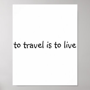 Reisen ist zu leben - einfach Reisekostenangebot Poster