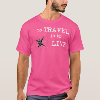 Reisen ist zu leben - Reisekostenangebot - Hans Ch T-Shirt