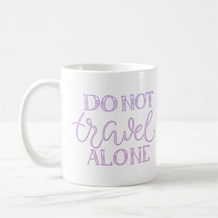 Reisen nicht allein kaffeetasse
