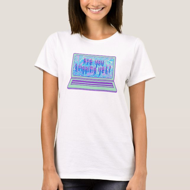Reisen Sie doch nach Holografie T-Shirt (Vorderseite)