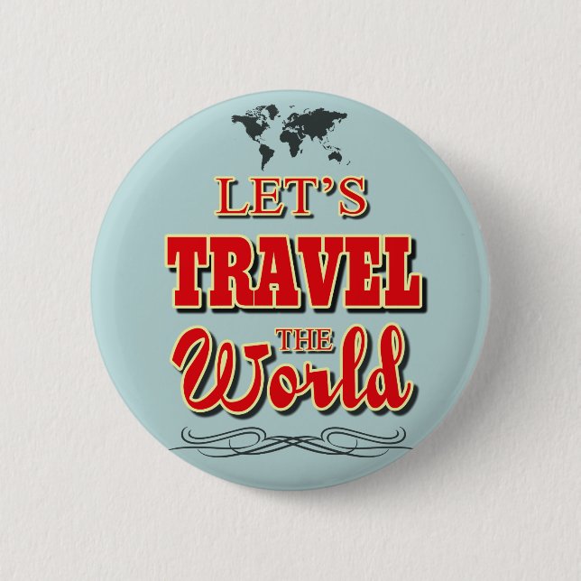 Reisen wir die Welt Button (Vorderseite)