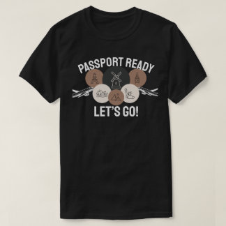 Reisepass bereit, los geht's! T-Shirt
