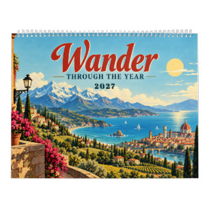 Reiseplakate der Welt - Klassische Reiseziele Kalender