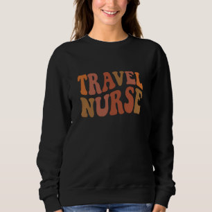 Reiserkrankenschwester Retro Wellige Typografie Sweatshirt