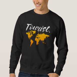 Reisetourismus weltweit Tourismus Sweatshirt