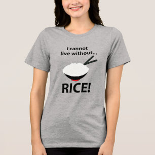 Reisschale, ohne die ich nicht leben kann Tri-Blend shirt