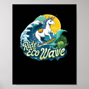Reite die Öko-Welle-Einhorn-Aufkleber Poster