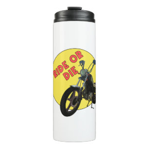 Reite oder Stirb Thermosbecher