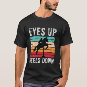 Reiten Augen hoch Fersen unten Reitsport T-Shirt