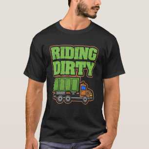 Reiten Dirty Garbage Day Müllwagen Recycelnd T-Shirt