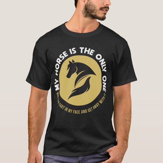 Reiten ist die einzige Furz T-Shirt (Vorderseite)