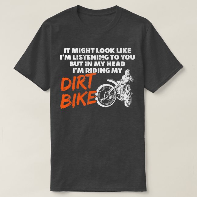 Reiten mit meinem Dirt Rad in meinem Kopf Funny Di T-Shirt (Design vorne)