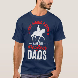 Reiten Reitwagen Perfekter Vater Sport T T-Shirt