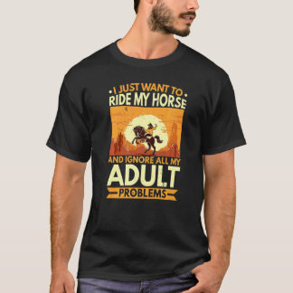 Reiten Sie mein Pferd und ignorieren Sie alle mein T-Shirt