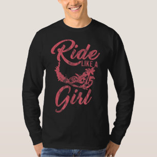 Reiten wie ein Girl Motocross Dirt Bike Rider Moto T-Shirt