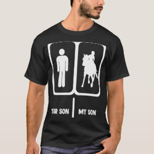 Reitende Mutter dein Sohn mein Sohn Pferd Reiten d T-Shirt