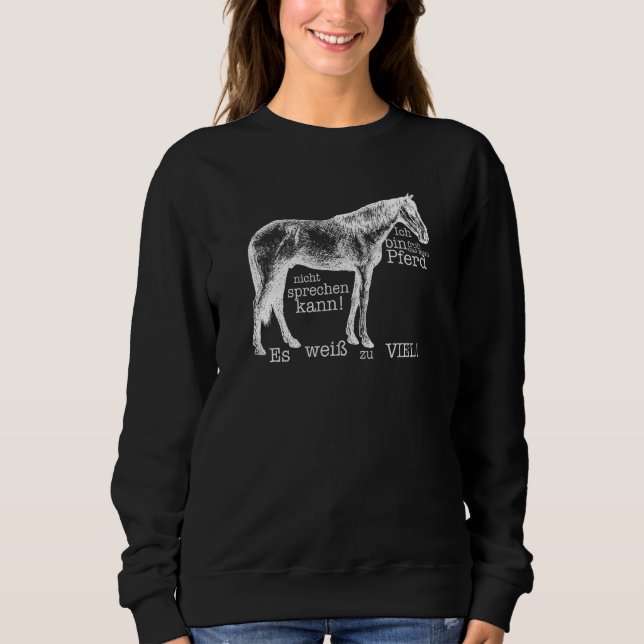 Reiter Sprichwort Sweatshirt (Vorderseite)