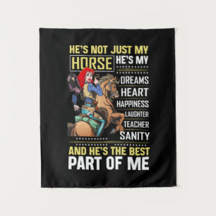 Reitgeschenk Er ist nicht nur mein Pferd Wandteppich