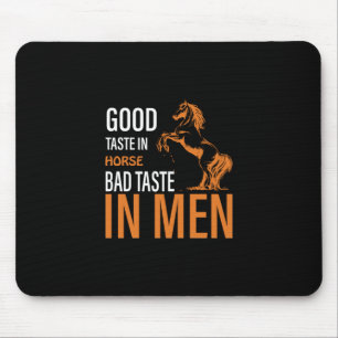 Reitgeschenk Guter Geschmack bei Pferden Mousepad