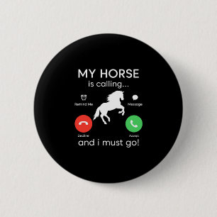 Reitgeschenk Mein Pferd ruft Button