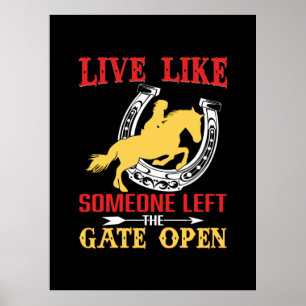 Reitgeschenk Wie jemand Verlassen leben Poster