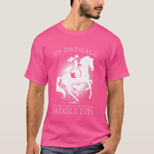 Reitsport Dressur Reiten Funny Sayi T-Shirt