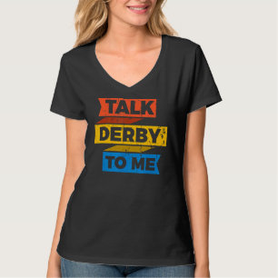 Reitsport-Sprichwort für ein paar Pferde Derby 2 T-Shirt