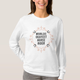 Reitsport "Worlds Tokest Reiter" T-Shirt