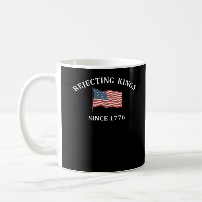 Rejecting Kings Since 1776 2 Classic Kaffeetasse (Links)