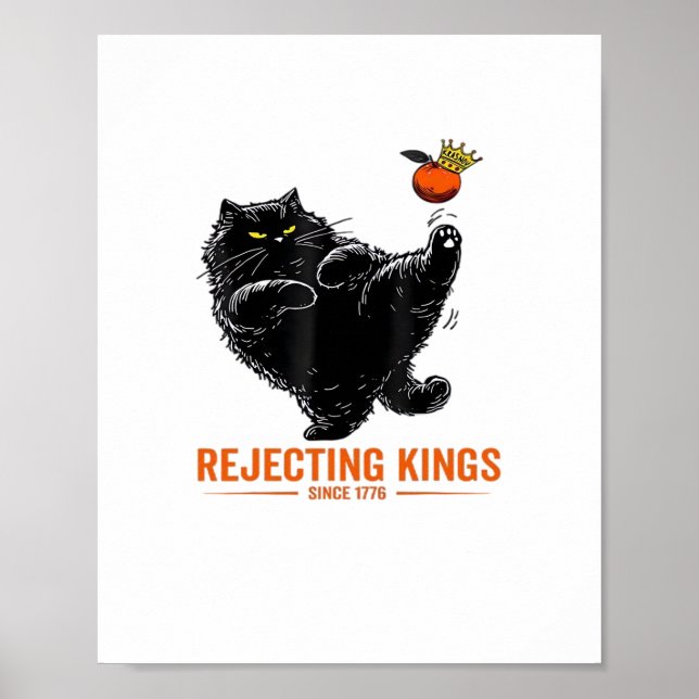 Rejecting Kings Since 1776 Patriotic USA Flag Poster (Vorne)