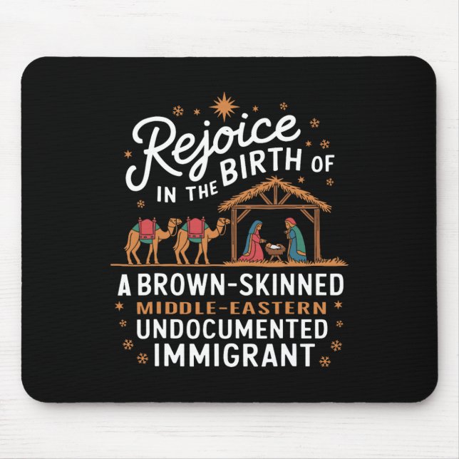 Rejoice In The Birth Of A Brown Skinned Christmas  Mousepad (Vorne)