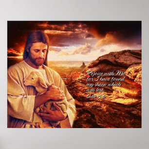 Rejoice with me.. Luke 15:6 Print Poster