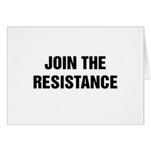 Rejoignez la résistance